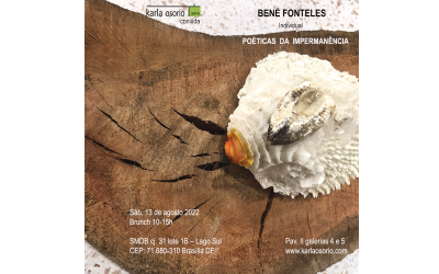 “POÉTICAS DA IMPERMANÊNCIA”, de Bené Fonteles